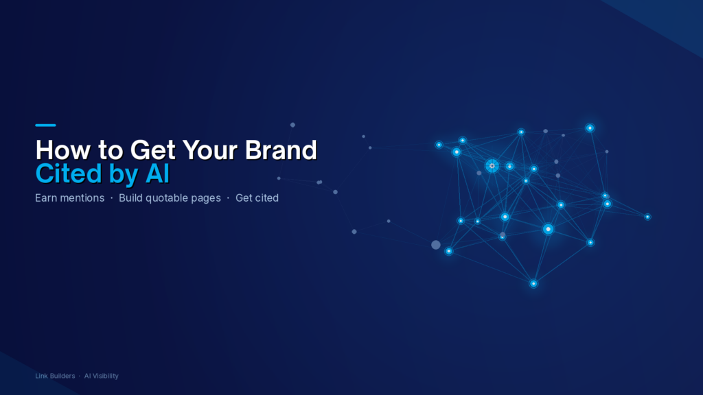 Dark navy and cyan header graphic: link network nodes connecting brand mentions toward AI citation. Title text: How to Get Your Brand Cited by AI.